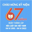 HỘI LUẬT GIA VIỆT NAM 67 NĂM XÂY DỰNG VÀ PHÁT TRIỂN (04/4/1955 – 04/4/2022)