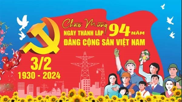 Kỷ niệm 94 năm Ngày thành lập Đảng Cộng sản Việt Nam (03/02/1930 - 03/02/2024)